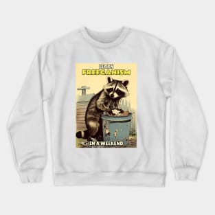 Raccoon freeganism textbook Crewneck Sweatshirt